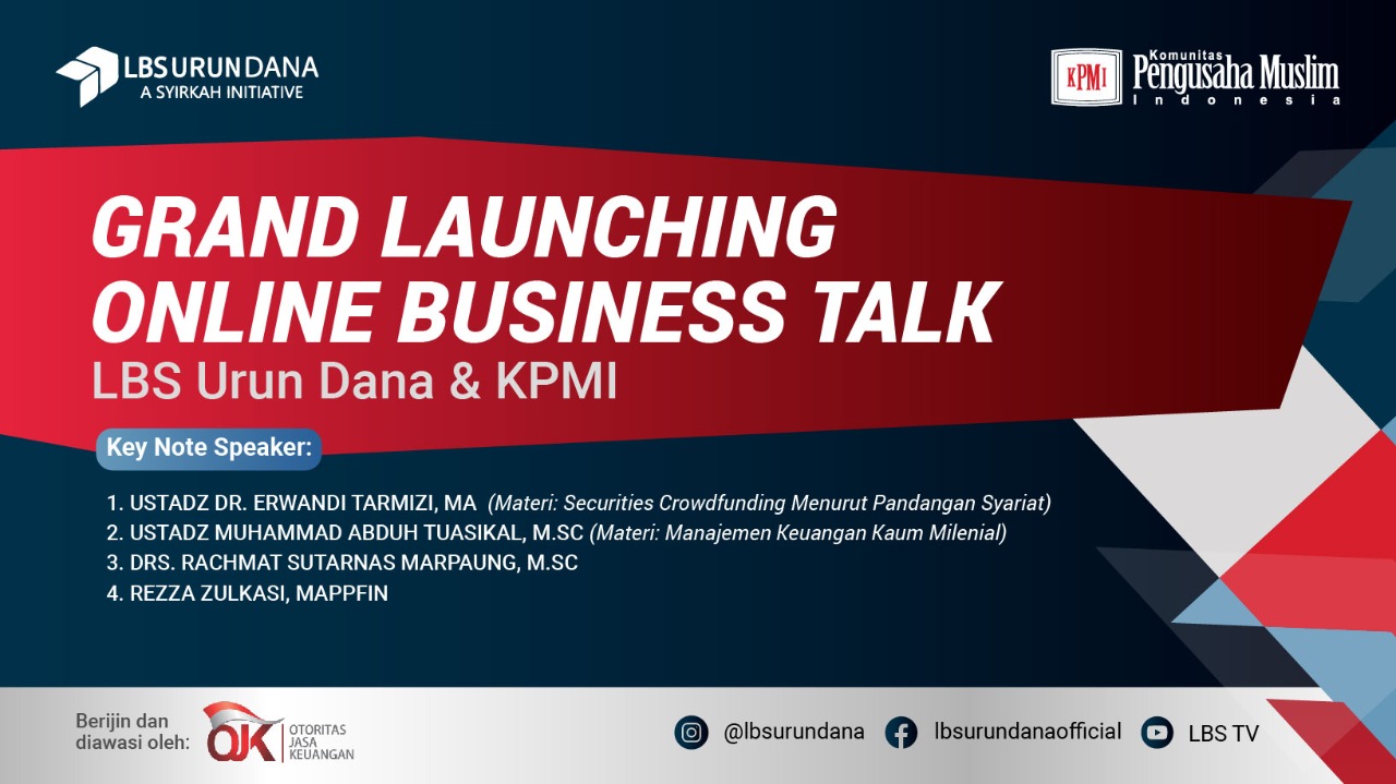 Grand Launching Online Business Talk, Berbisnis Sesuai Syariat untuk Mendapatkan Berkah Maksimal